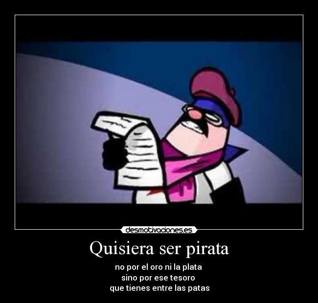 Quisiera ser pirata -