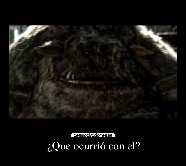 ¿Que ocurrió con el? -