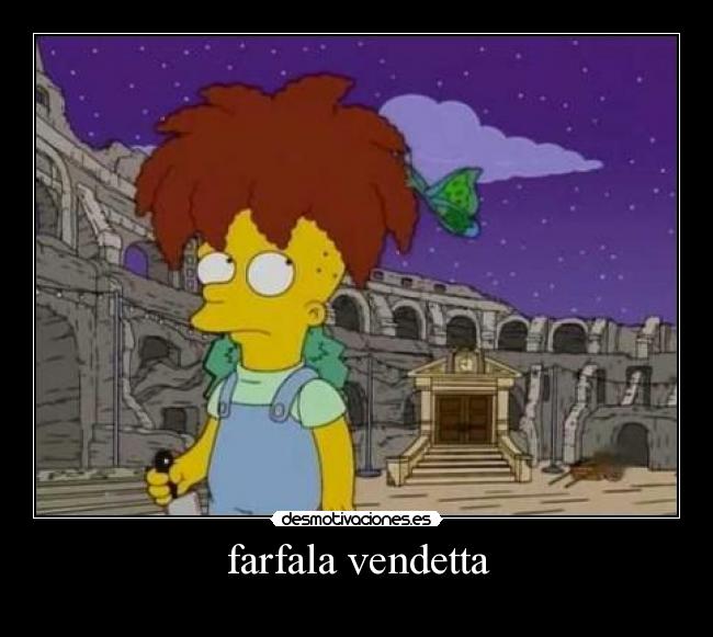 farfala vendetta - 