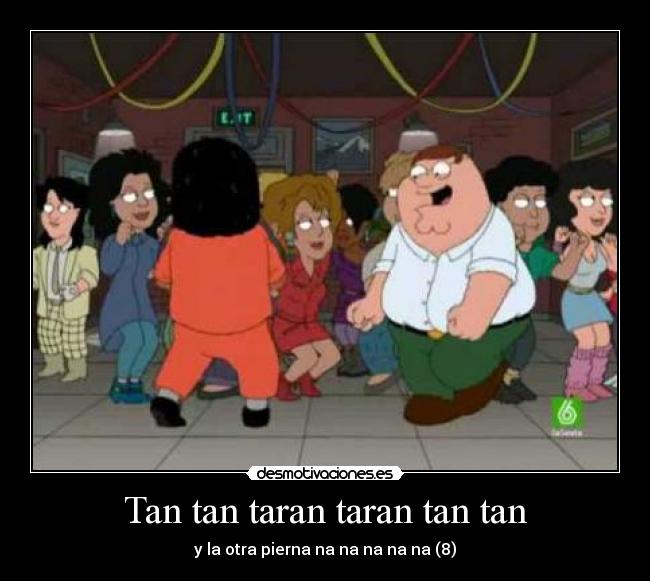 Tan tan taran taran tan tan -