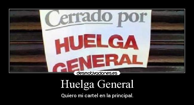 Huelga General - 