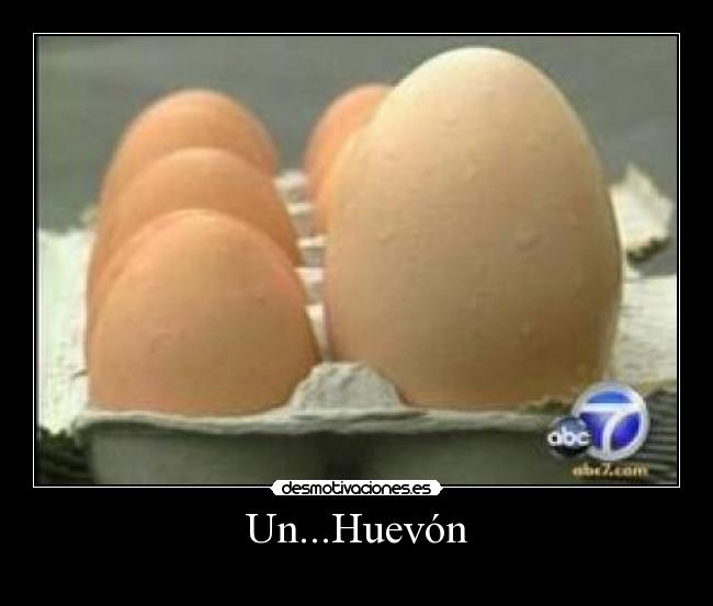 Un...Huevón -