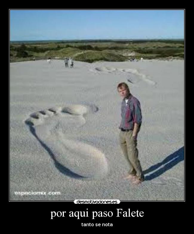 por aqui paso Falete - 