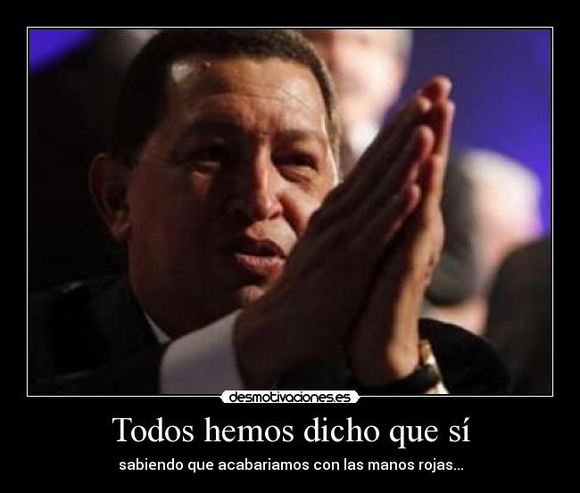 Todos hemos dicho que sí - 