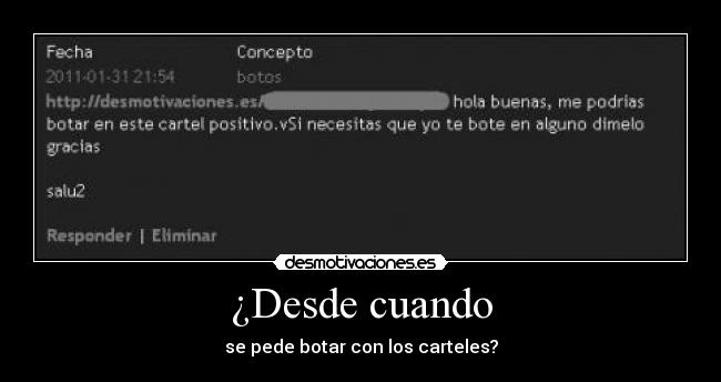 ¿Desde cuando - se pede botar con los carteles?