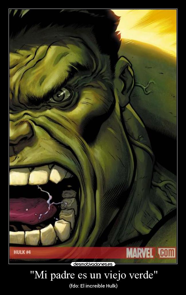 Mi padre es un viejo verde - 