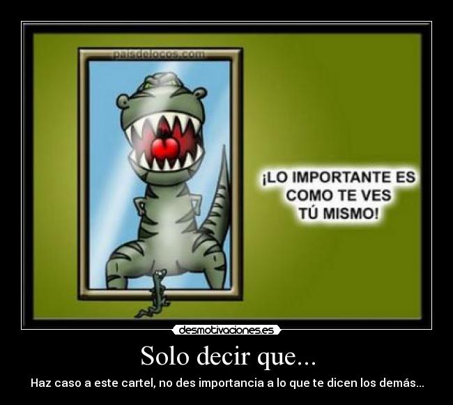 Solo decir que... - 