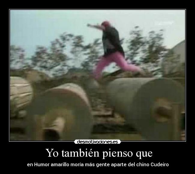 Yo también pienso que -