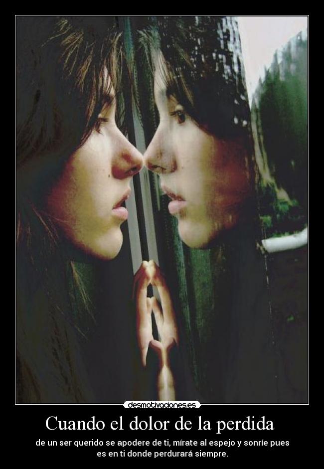 Cuando el dolor de la perdida -