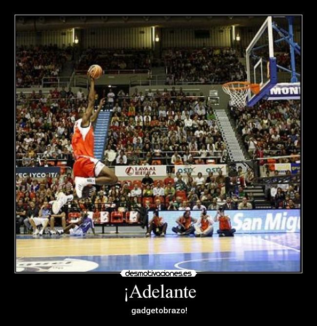 ¡Adelante - gadgetobrazo!