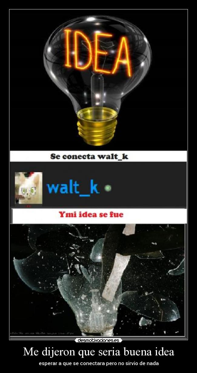 Me dijeron que seria buena idea - esperar a que se conectara pero no sirvio de nada