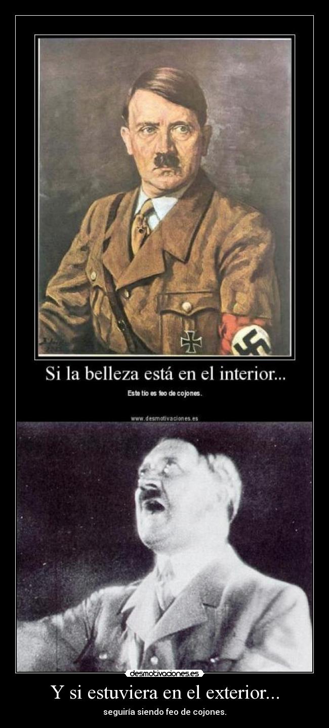 carteles feo hitler desmotivaciones