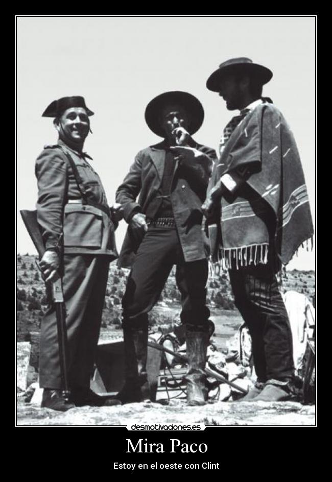 Mira Paco - Estoy en el oeste con Clint