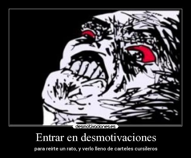 Entrar en desmotivaciones -