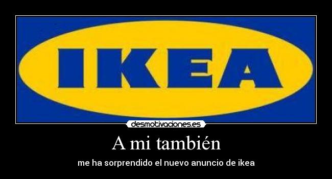 carteles ikea desmotivaciones