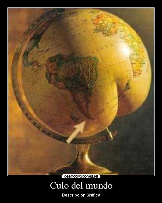 Culo del mundo -