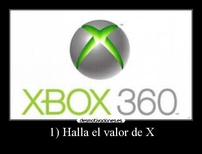1) Halla el valor de X - 