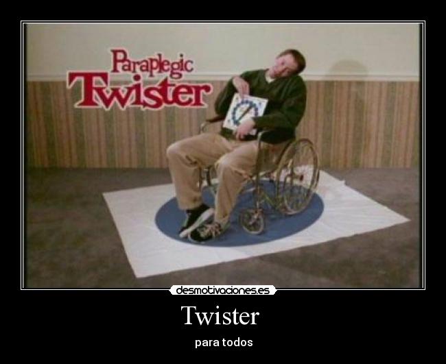 Twister -
