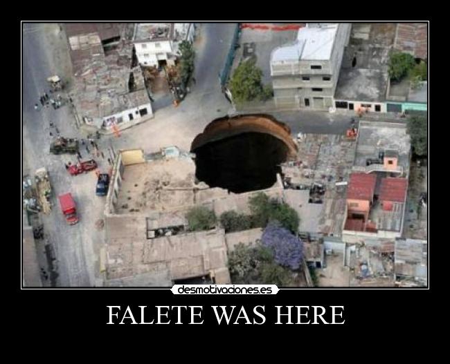 FALETE WAS HERE - 