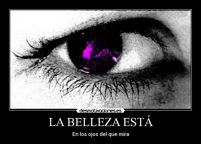 LA BELLEZA ESTÁ - 
