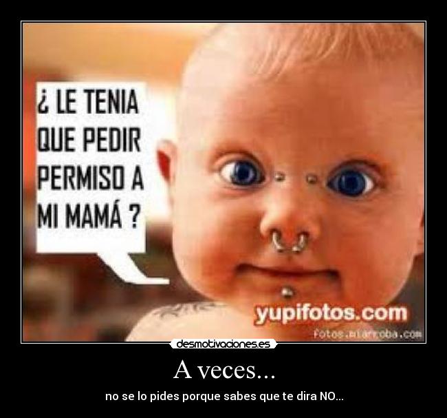 carteles mama_permiso_ desmotivaciones