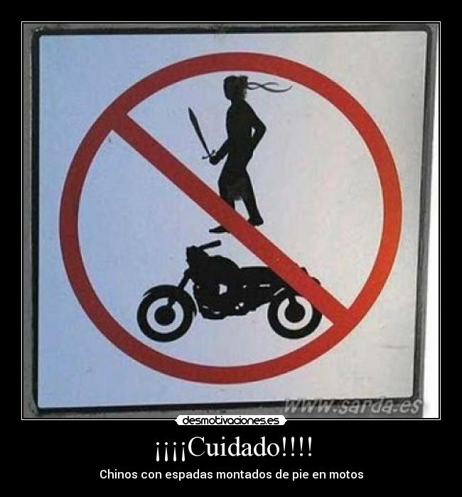 ¡¡¡¡Cuidado!!!! - Chinos con espadas montados de pie en motos