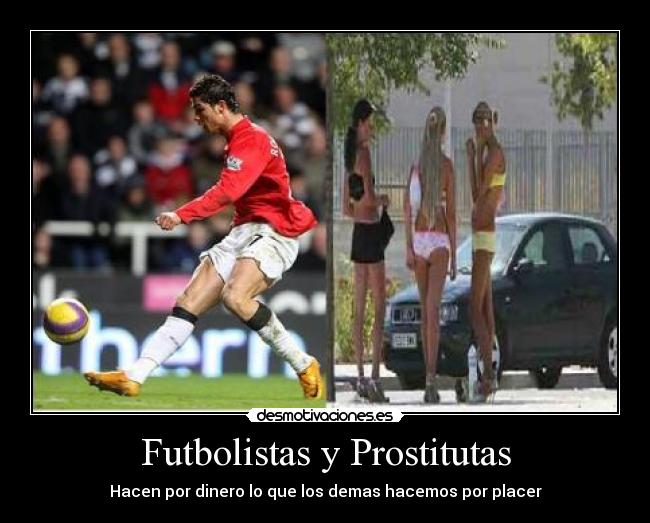 Futbolistas y Prostitutas - 