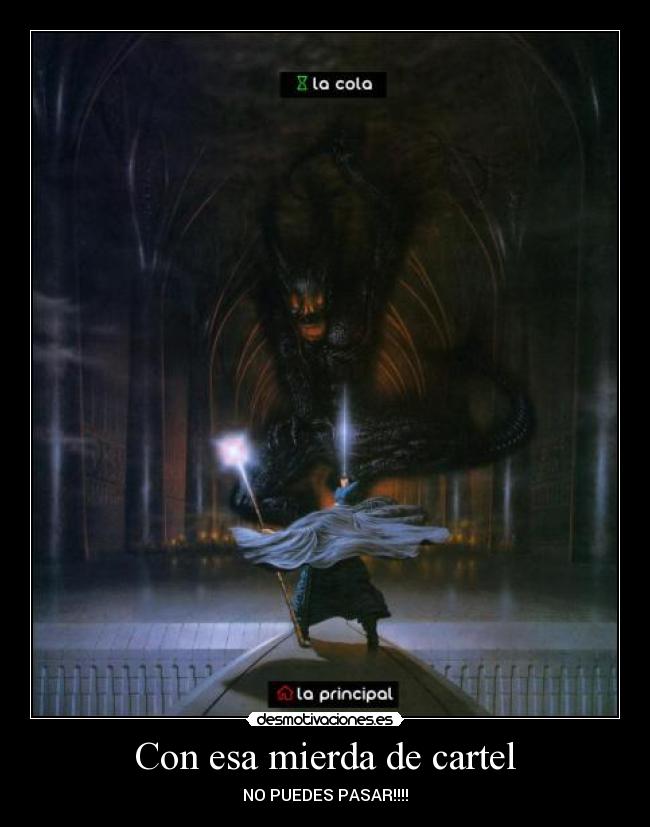 Con esa mierda de cartel - 