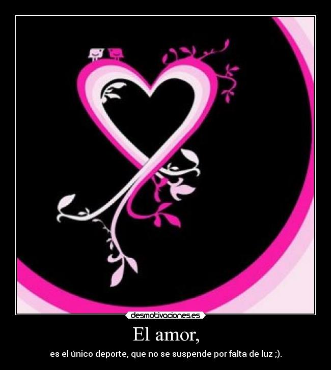 carteles amor amor desmotivaciones