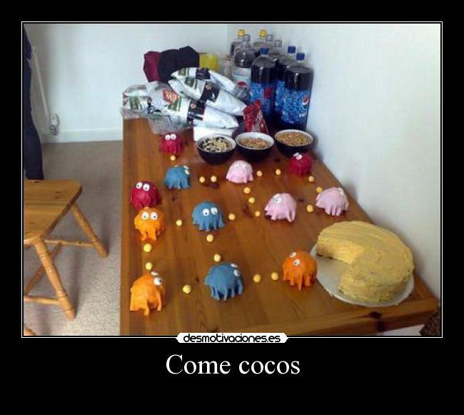 Come cocos -