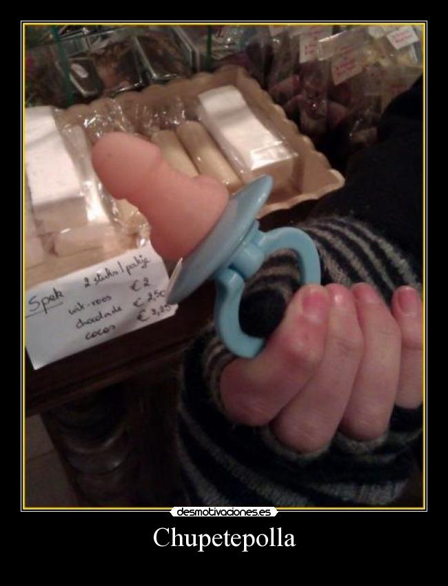 Chupetepolla -