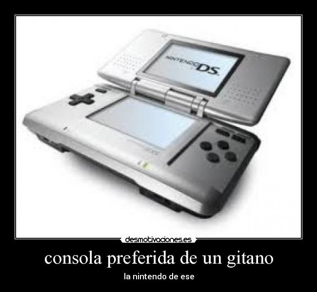 consola preferida de un gitano - 