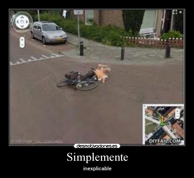 Simplemente - inexplicable
