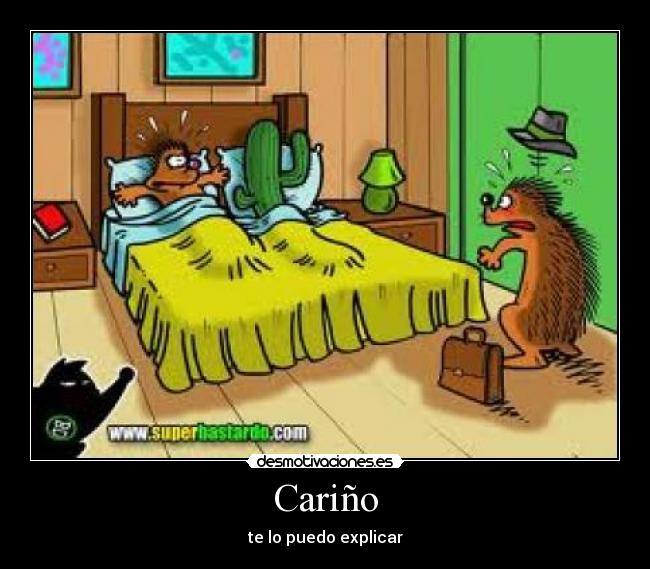 Cariño - te lo puedo explicar