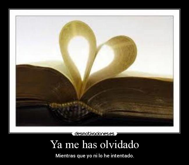 Ya me has olvidado - 