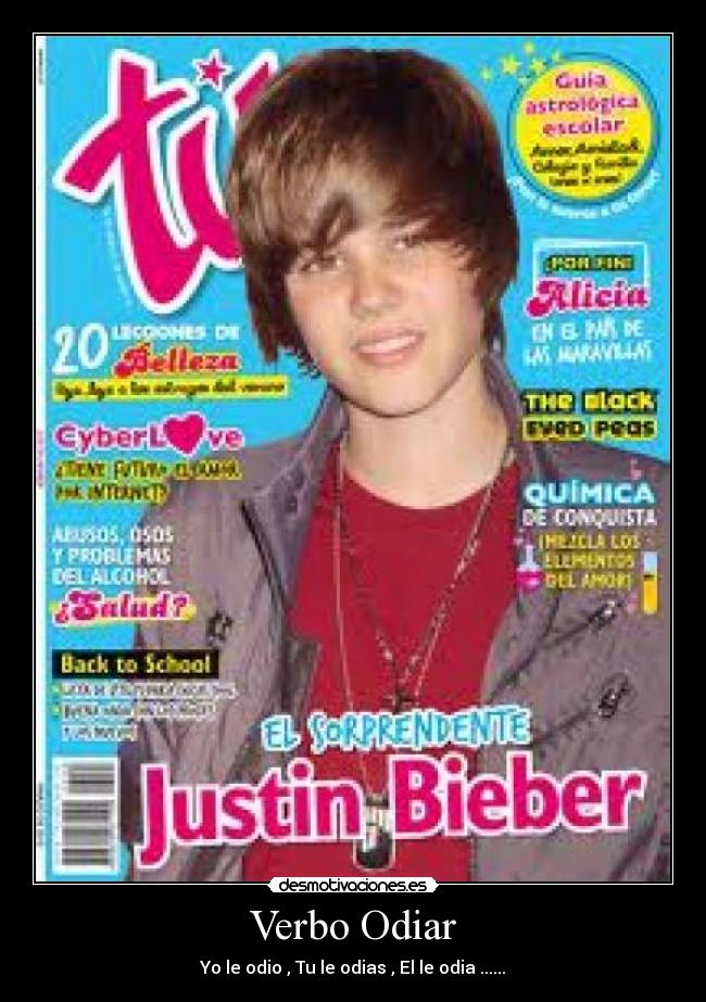 Verbo Odiar - Yo le odio , Tu le odias , El le odia ......