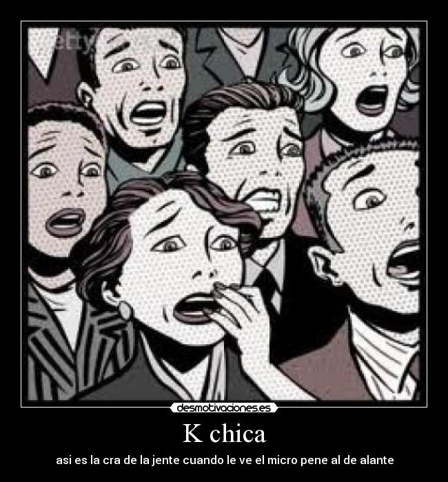 K chica - asi es la cra de la jente cuando le ve el micro pene al de alante