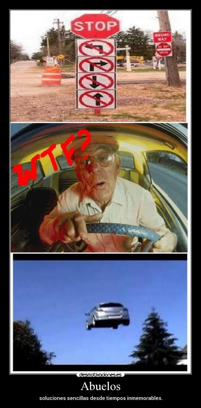 Abuelos - soluciones sencillas desde tiempos inmemorables.