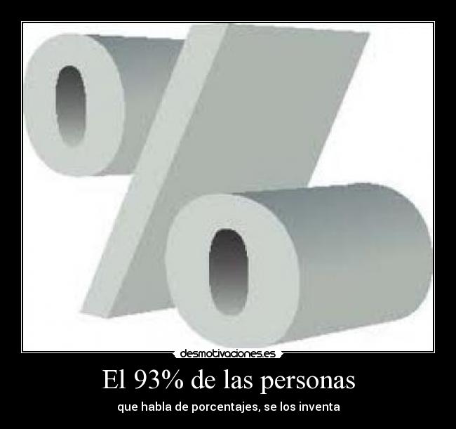 El 93% de las personas - 