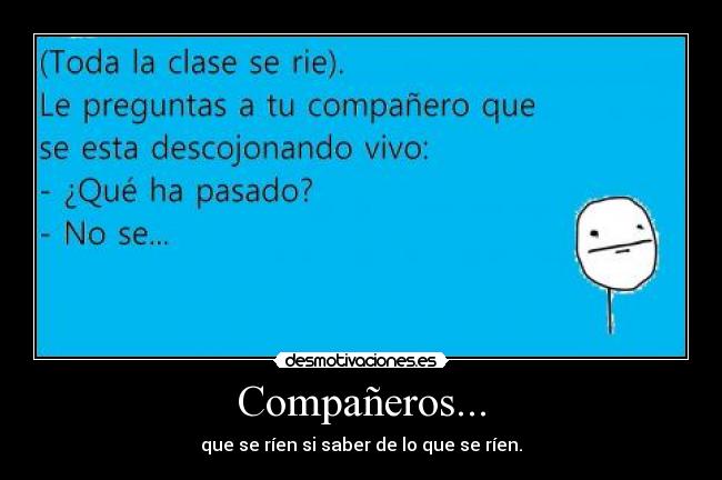 Compañeros... -