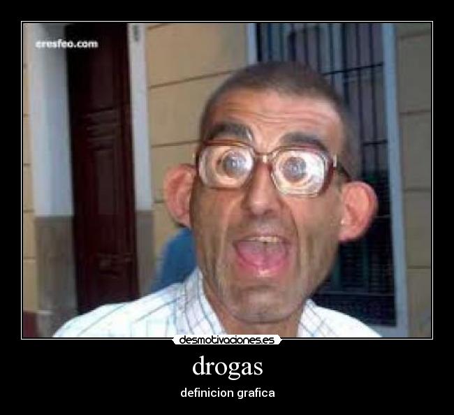 drogas -