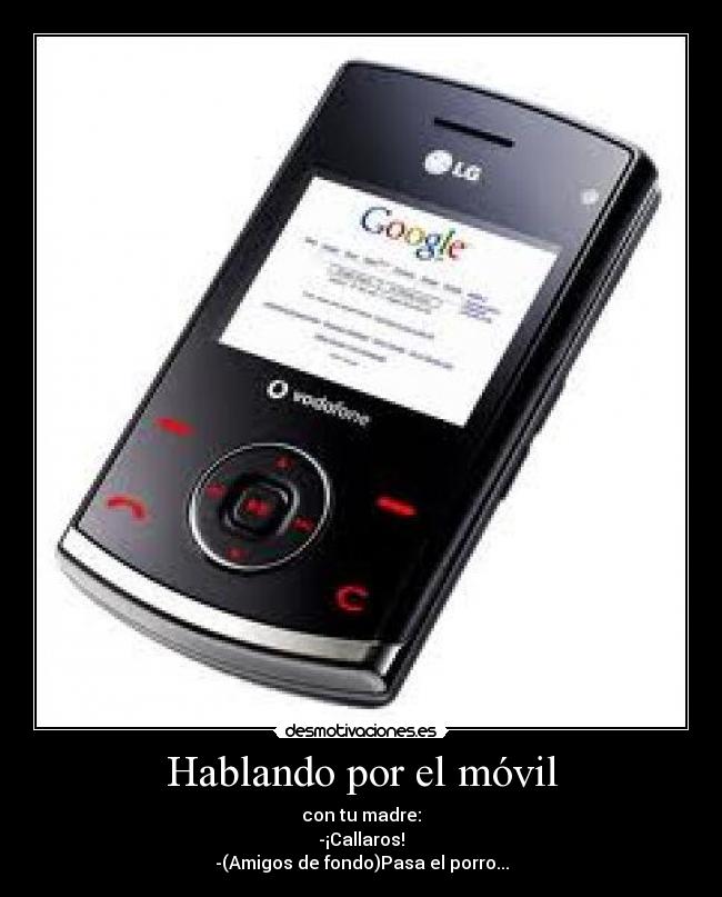 Hablando por el móvil -
