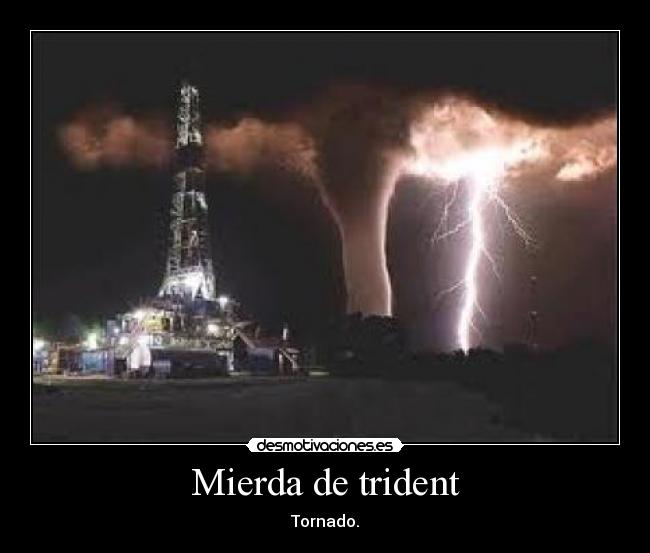 Mierda de trident - 