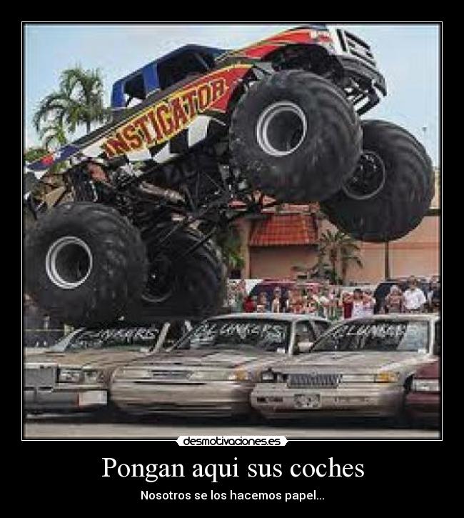 Pongan aqui sus coches - Nosotros se los hacemos papel...