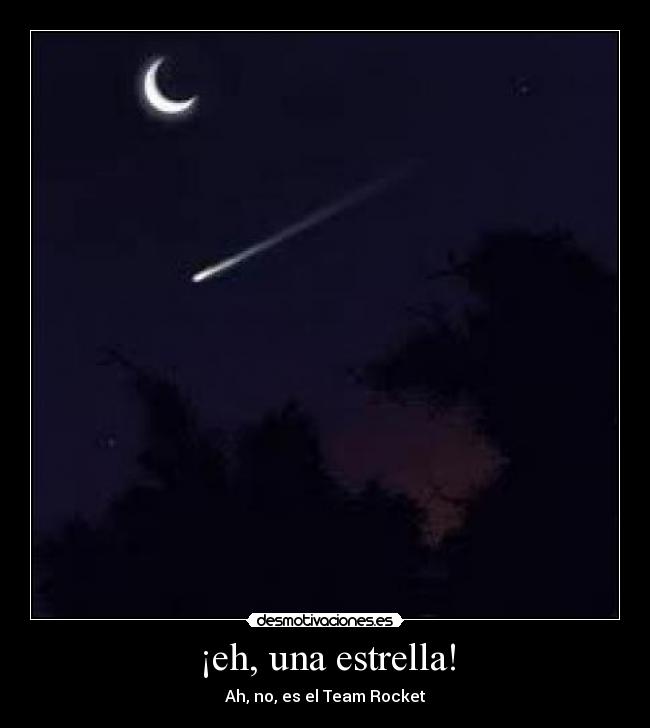 ¡eh, una estrella! -