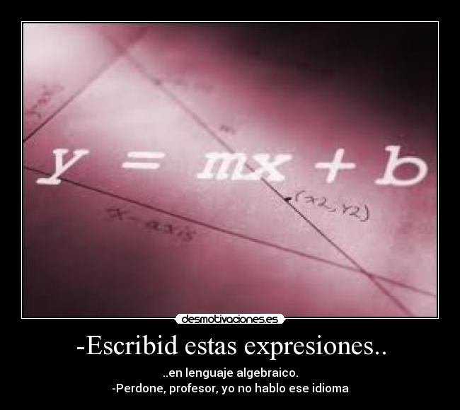 -Escribid estas expresiones.. - 