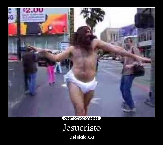 Jesucristo - Del siglo XXI