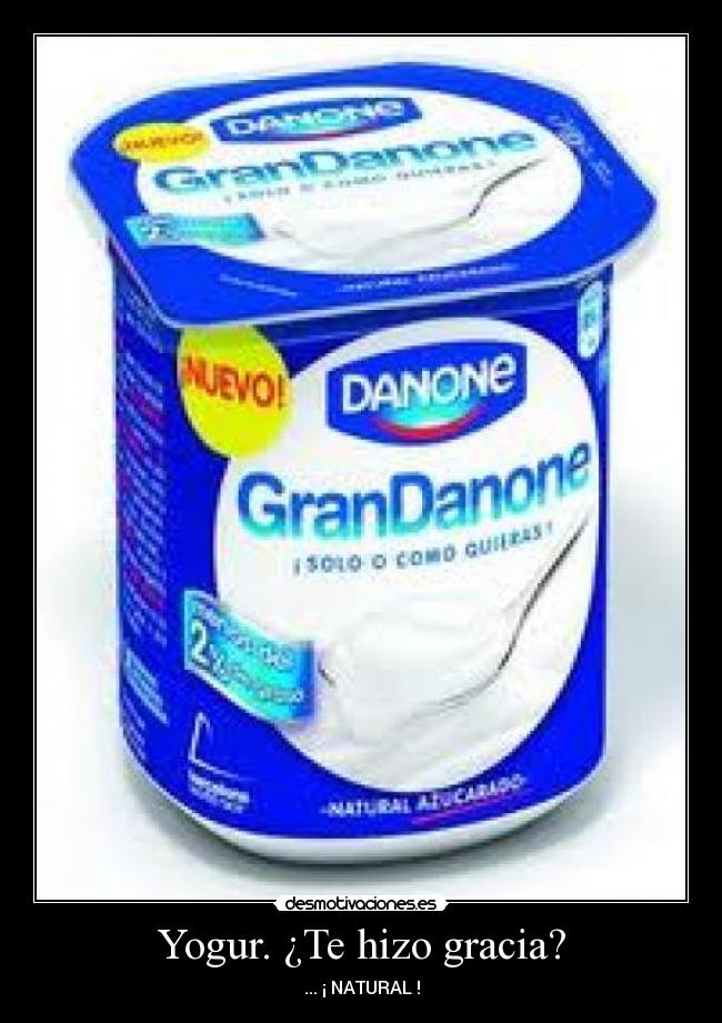 Yogur. ¿Te hizo gracia? - 