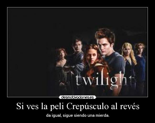 carteles crepusculo desmotivaciones