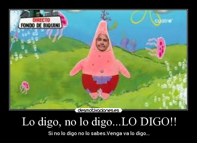 carteles digo digolo digo desmotivaciones